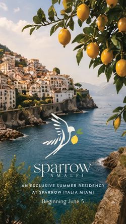 Sparrow Italia Miami announces Sparrow Amalfi, an exclusive summer residency with Amalfi Coast views starting June 5.